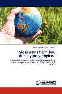 bokomslag Gloss Paint from Low Density Polyethylene