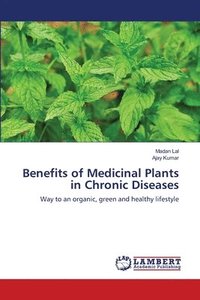 bokomslag Benefits of Medicinal Plants in Chronic Diseases