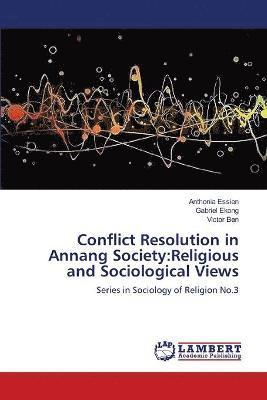 Conflict Resolution in Annang Society 1