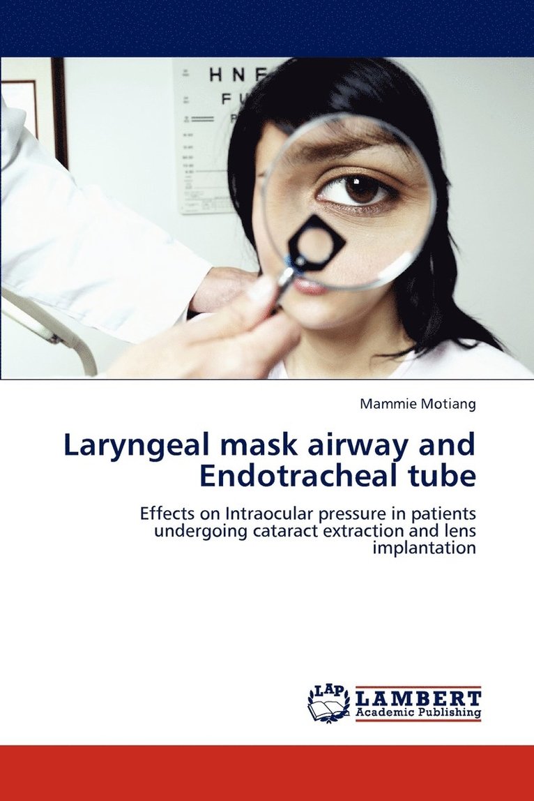 Laryngeal mask airway and Endotracheal tube 1
