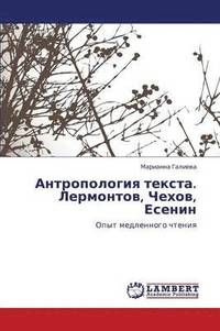 bokomslag Antropologiya teksta. Lermontov, Chekhov, Esenin