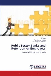 bokomslag Public Sector Banks and Retention of Employees