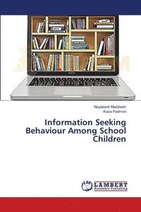 bokomslag Information Seeking Behaviour Among School Children