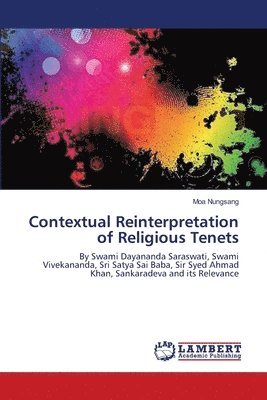 Contextual Reinterpretation of Religious Tenets 1