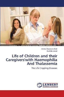 Life of Children and their Caregivers'with Haemophilia And Thalassemia 1