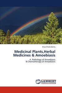 bokomslag Medicinal Plants, Herbal Medicines & Amoebiasis