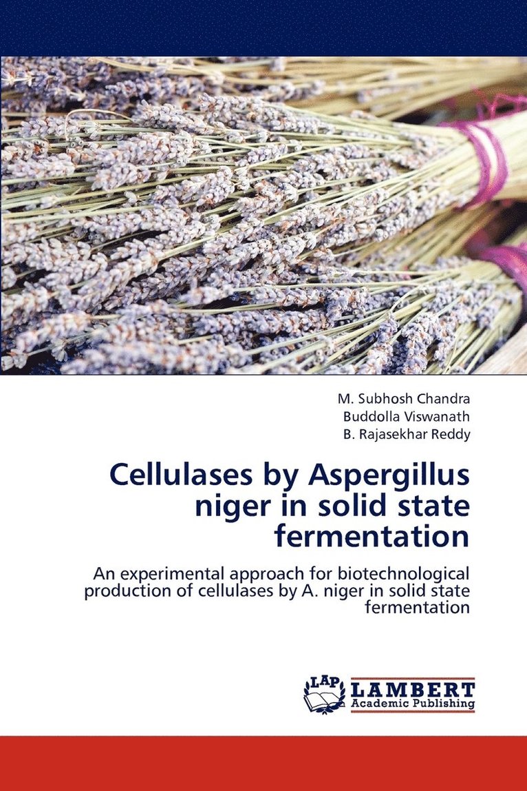 Cellulases by Aspergillus niger in solid state fermentation 1