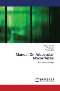 bokomslag Manual On Arbuscular Mycorrhizae