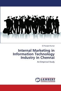 bokomslag Internal Marketing in Information Technology Industry in Chennai