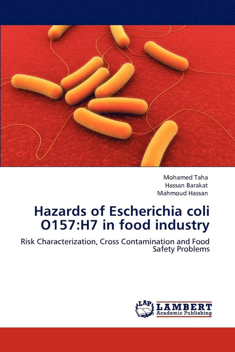 Hazards of Escherichia coli O157 1