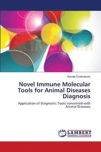 bokomslag Novel Immune Molecular Tools for Animal Diseases Diagnosis