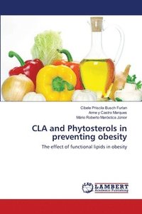 bokomslag CLA and Phytosterols in preventing obesity