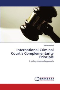 bokomslag International Criminal Court's Complementarity Principle