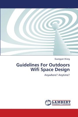 Guidelines For Outdoors Wifi Space Design 1