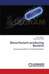 bokomslag Biosurfactant producing Bacteria