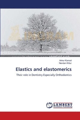 Elastics and elastomerics 1
