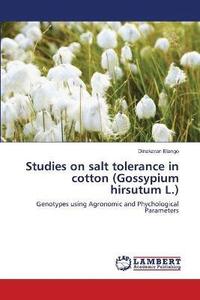 bokomslag Studies on salt tolerance in cotton (Gossypium hirsutum L.)