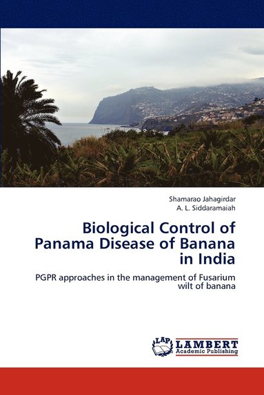 bokomslag Biological Control of Panama Disease of Banana in India