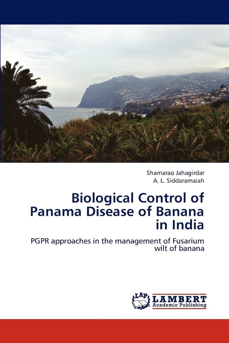 Biological Control of Panama Disease of Banana in India 1