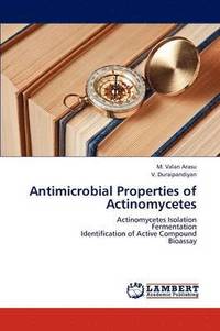 bokomslag Antimicrobial Properties of Actinomycetes