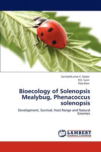 bokomslag Bioecology of Solenopsis Mealybug, Phenacoccus solenopsis