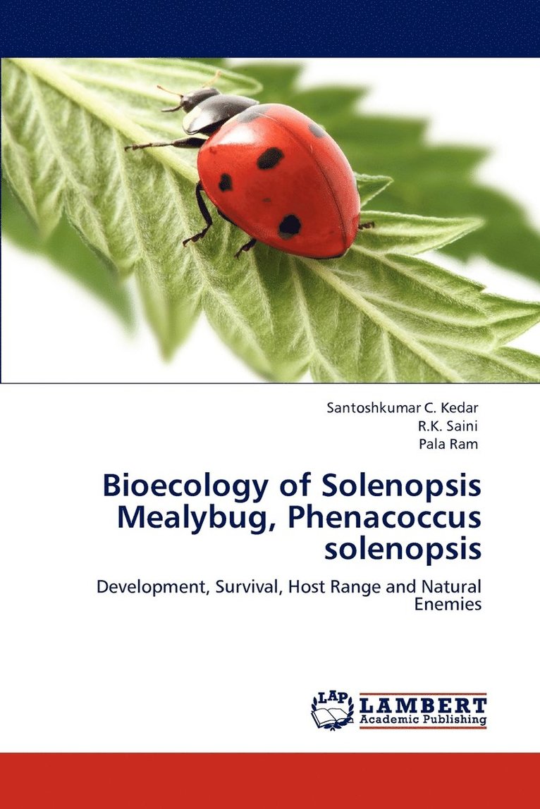 Bioecology of Solenopsis Mealybug, Phenacoccus solenopsis 1