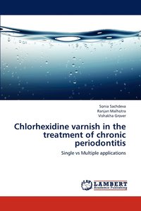 bokomslag Chlorhexidine varnish in the treatment of chronic periodontitis