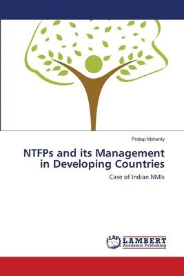 NTFPs and its Management in Developing Countries 1