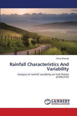 Rainfall Characteristics And Variability 1