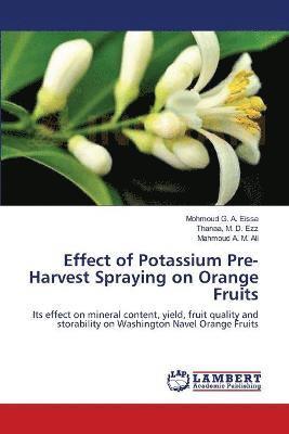 Effect of Potassium Pre-Harvest Spraying on Orange Fruits 1