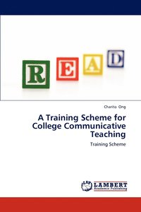 bokomslag A Training Scheme for College Communicative Teaching