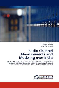 bokomslag Radio Channel Measurements and Modeling over India