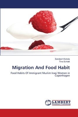 bokomslag Migration And Food Habit