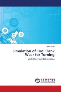bokomslag Simulation of Tool Flank Wear for Turning