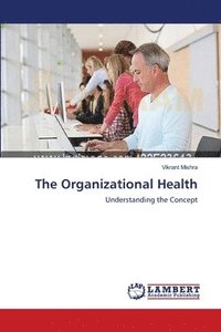 bokomslag The Organizational Health