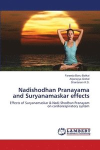 bokomslag Nadishodhan Pranayama and Suryanamaskar effects