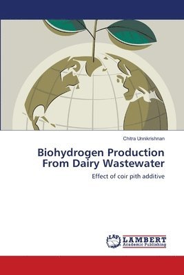 Biohydrogen Production From Dairy Wastewater 1