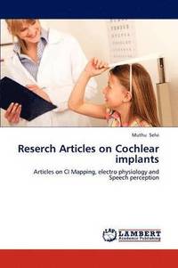 bokomslag Reserch Articles on Cochlear Implants