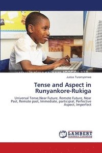 bokomslag Tense and Aspect in Runyankore-Rukiga