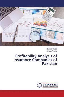 Profitability Analysis of Insurance Companies of Pakistan 1