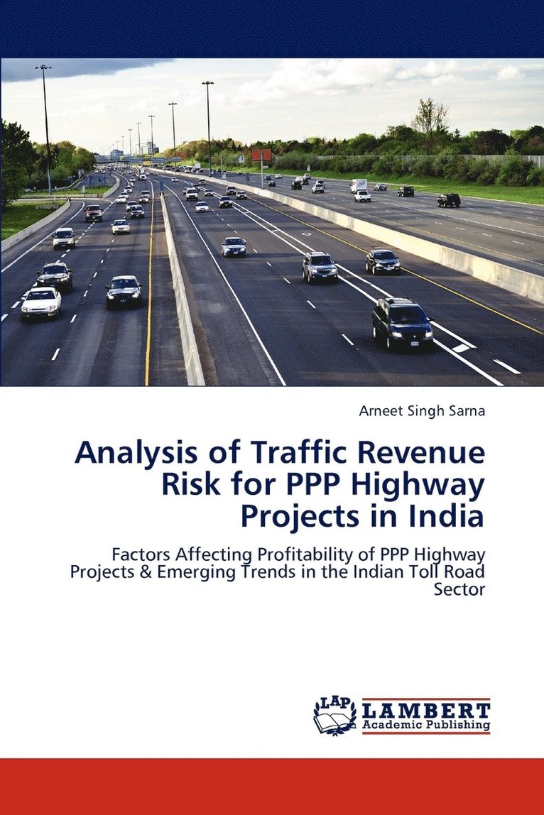 Analysis of Traffic Revenue Risk for PPP Highway Projects in India 1