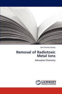 bokomslag Removal of Radiotoxic Metal Ions