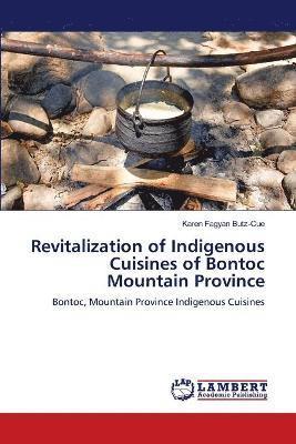 Revitalization of Indigenous Cuisines of Bontoc Mountain Province 1