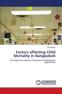 bokomslag Factors affecting Child Mortality in Bangladesh