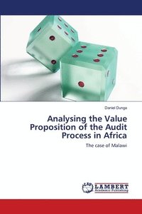 bokomslag Analysing the Value Proposition of the Audit Process in Africa