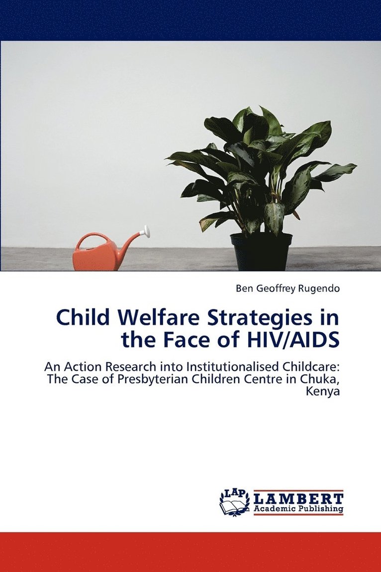 Child Welfare Strategies in the Face of HIV/AIDS 1