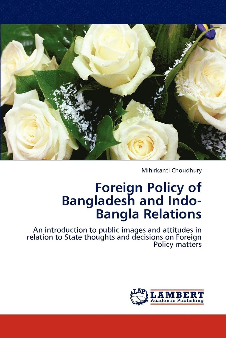 Foreign Policy of Bangladesh and Indo-Bangla Relations 1