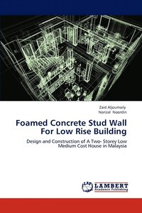 bokomslag Foamed Concrete Stud Wall For Low Rise Building