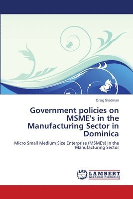 Government policies on MSME's in the Manufacturing Sector in Dominica 1