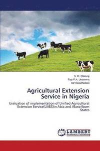 bokomslag Agricultural Extension Service in Nigeria